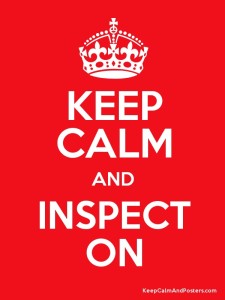 Keep Calm and Inspect On!