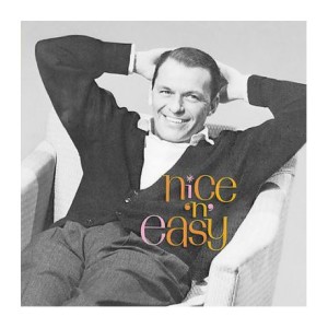 Frank Sinatra Nice and Easy